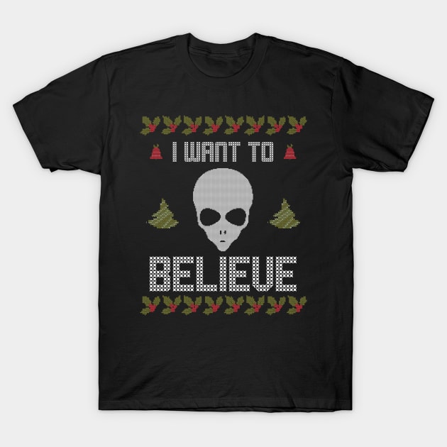 Alien Ugly Christmas Sweater I Want to Believe T-Shirt by charlescheshire